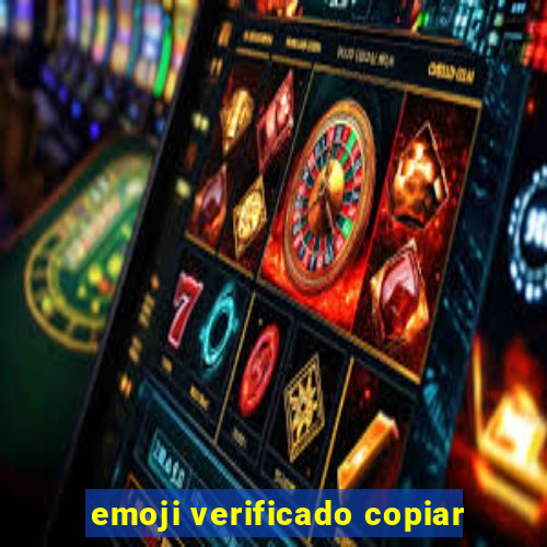 emoji verificado copiar